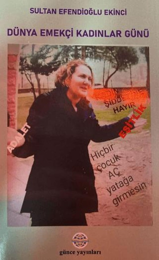 Dünya Emekçi Kadınlar Günü
