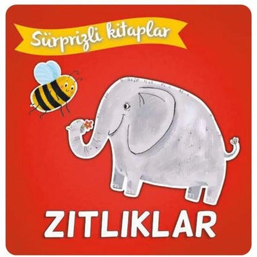Zıtlıklar - Sürprizli Kitaplar | Net Çocuk Yayınları