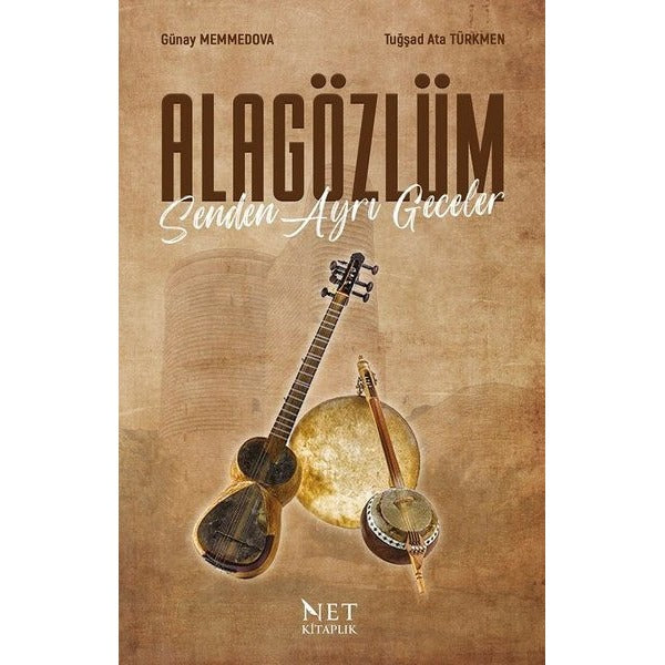 Alagözlüm Senden Ayrı Geceler