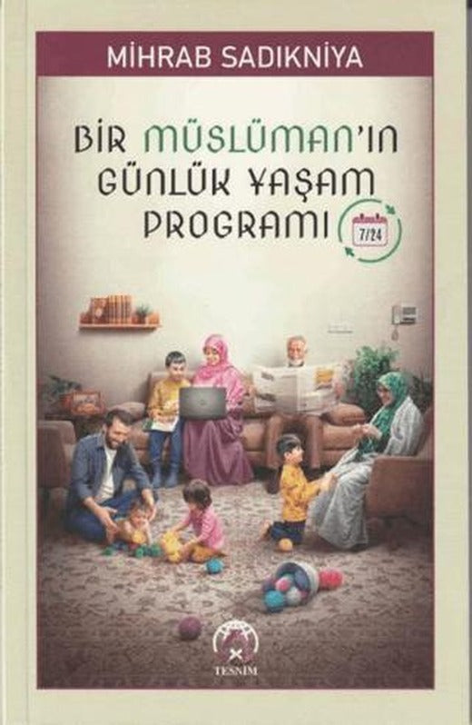 Bir Müslüman’ın Günlük Yaşam Programı | Tesnim Yayınları (Ciltsiz)