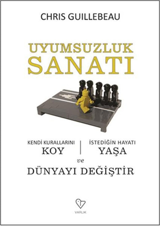 Uyumsuzluk Sanatı | Varlık Yayınları - Kişisel Gelişim Dizisi (İnce Kapak)