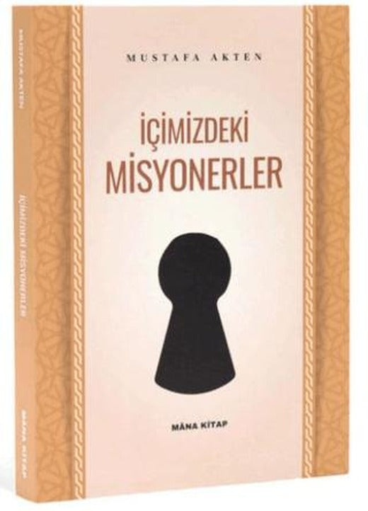İçimizdeki Misyonerler | Mâna Kitap (Ciltsiz)
