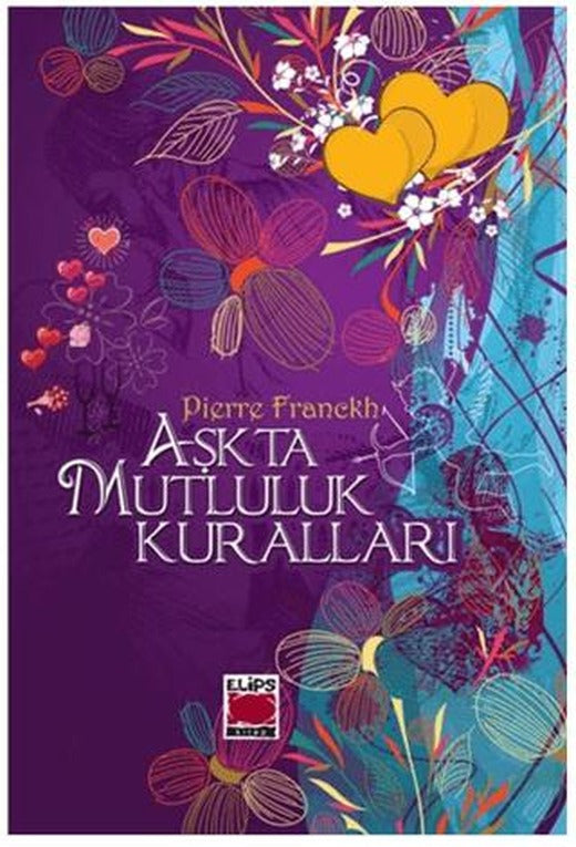 Aşkta Mutluluk Kuralları