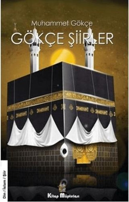 Gökçe Şiirler | Kitap Müptelası Yayınları (Ciltsiz)