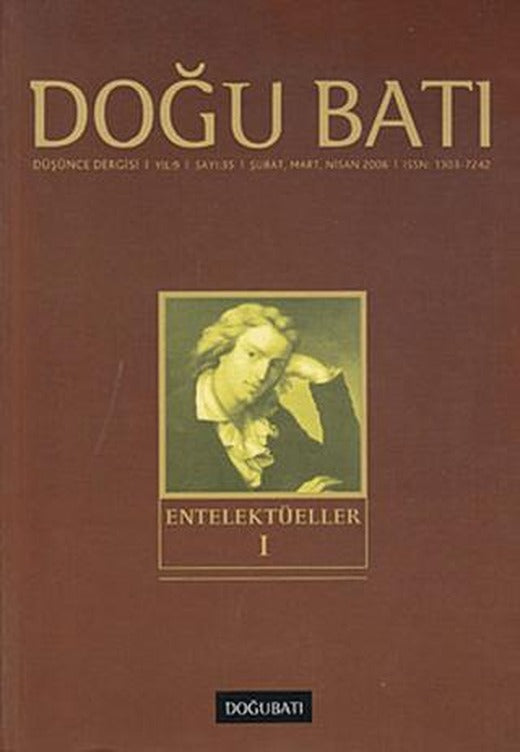 Doğu Batı Düşünce Dergisi Yıl: 9 Sayı: 35 - Entelektüeller - 1 | Doğu Batı Dergileri (Ciltsiz)
