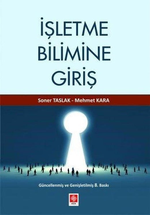 İşletme Bilimine Giriş | Ekin Basım Yayın (İnce Kapak)