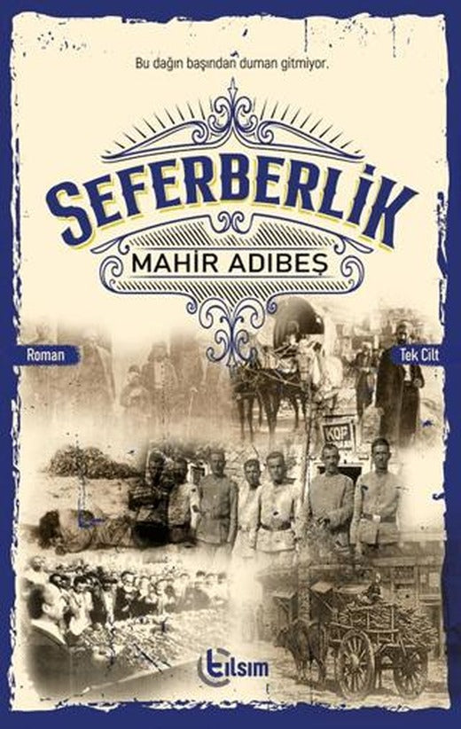 Seferberlik (Tek Cilt) | Tılsım Yayınevi (Ciltsiz)