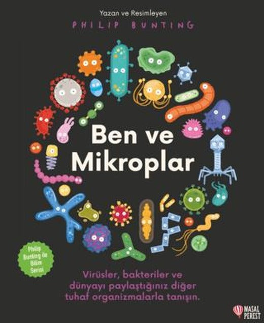 Ben ve Mikroplar | Masalperest (Ciltsiz)