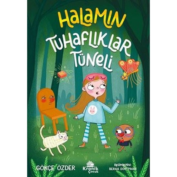 Halamın Tuhaflıklar Tüneli | Kronik Kitap (İnce Kapak)