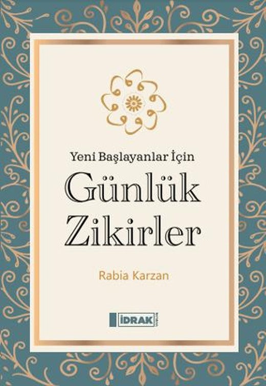Günlük Zikirler | İdrak Yayınları (Ciltsiz)