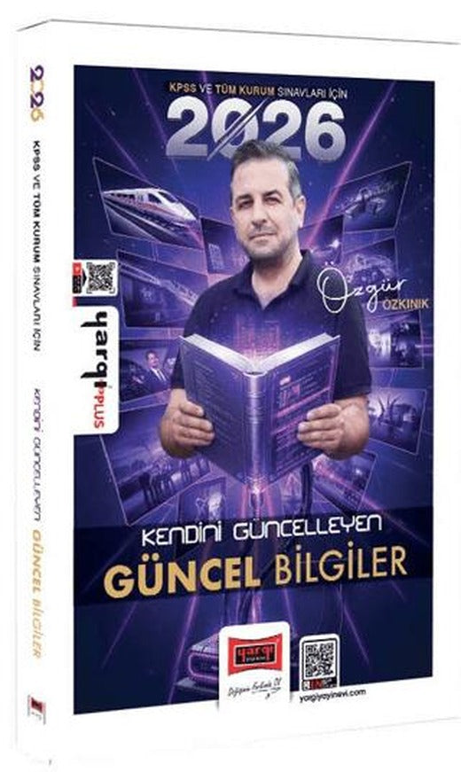 2026 KPSS ve Tüm Kurum Sınavları İçin Kendini Güncelleyen Güncel Bilgiler | Yargı Yayınevi (Ciltsiz)