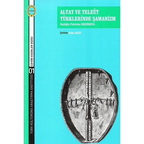 Altay ve Teleüt Türklerinde Şamanizm