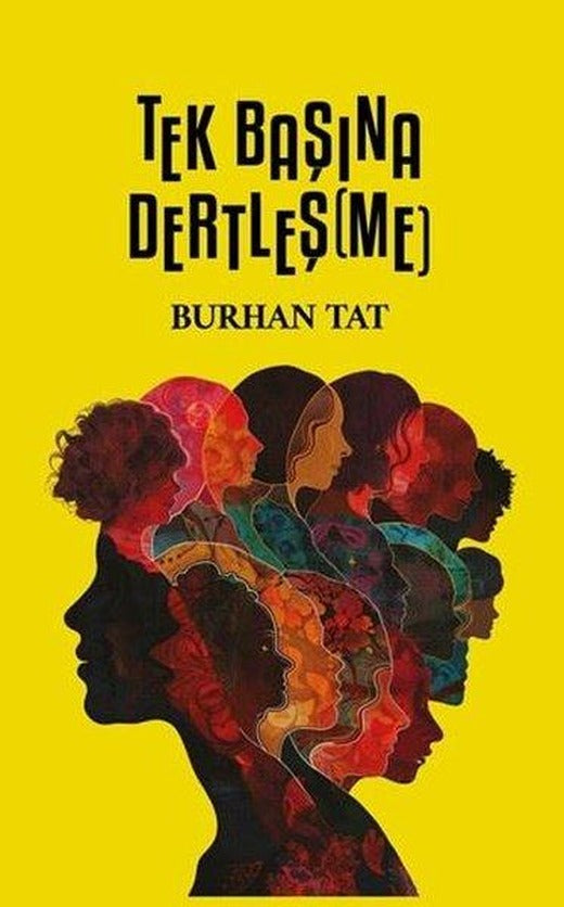 Tek Başına Dertleşme | İzan Yayıncılık (İnce Kapak)