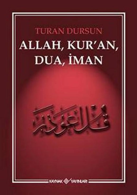 Allah Kur'an Dua İman | Kaynak Yayınları (İnce Kapak)