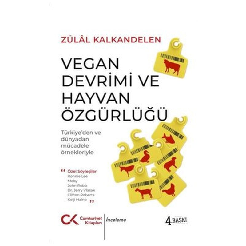 Vegan Devrimi ve Hayvan Özgürlüğü - Türkiye'den ve Dünyadan Mücadele Örnekleriyle | Cumhuriyet Kitapları