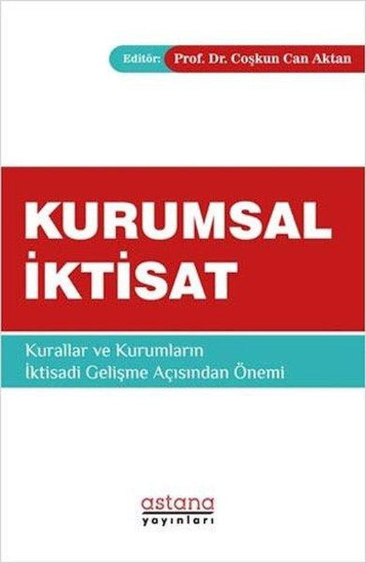 Kurumsal İktisat | Astana Yayınları (İnce Kapak)