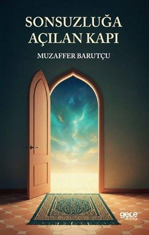 Sonsuzluğa Açılan Kapı | Gece Kitaplığı (İnce Kapak)