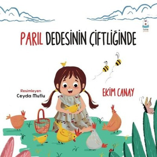 Parıl Dedesinin Çiftliğinde | Luna Yayınları (İnce Kapak)
