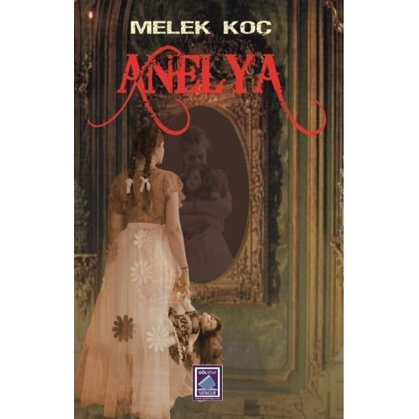 Anelya | Göl Kitap