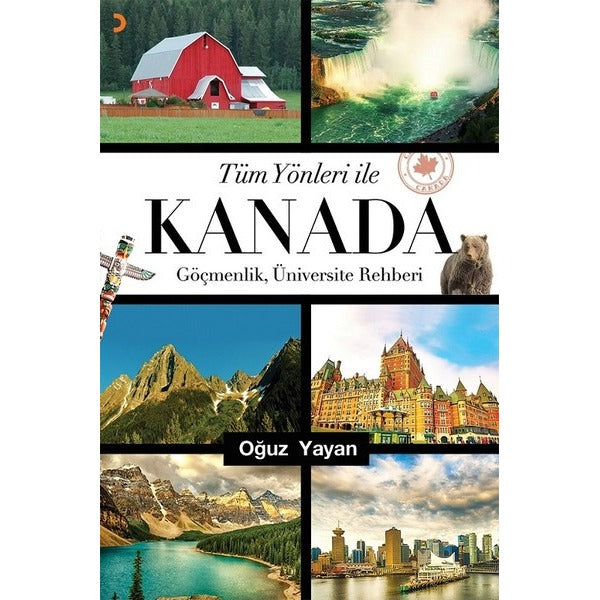 Tüm Yönleri ile Kanada-GöçmenlikÜn | Cinius (İnce Kapak)