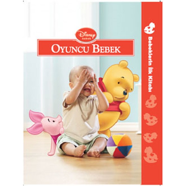 Bebeklerin İlk Kitabı: Oyuncu Bebek | Doğan Çocuk (Ciltli)