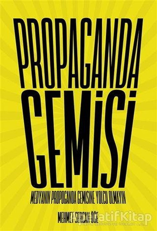 Propaganda Gemisi - Mehmet Sercan Öğe - Sokak Kitapları Yayınları | Sokak Kitapları Yayınları