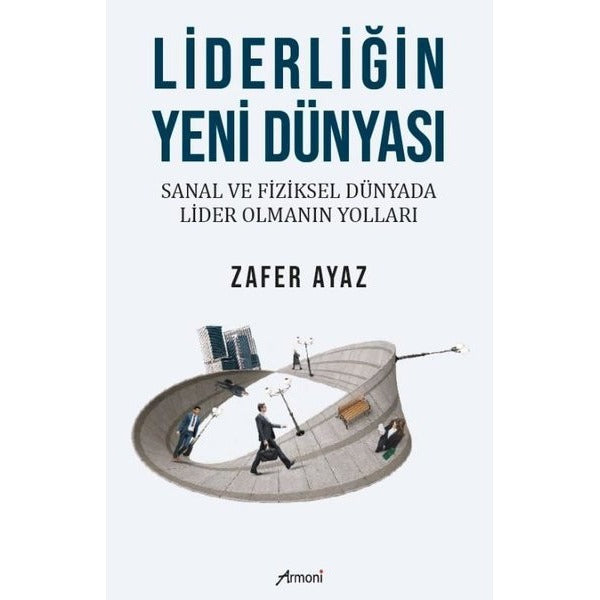 Liderliğin Yeni Dünyası