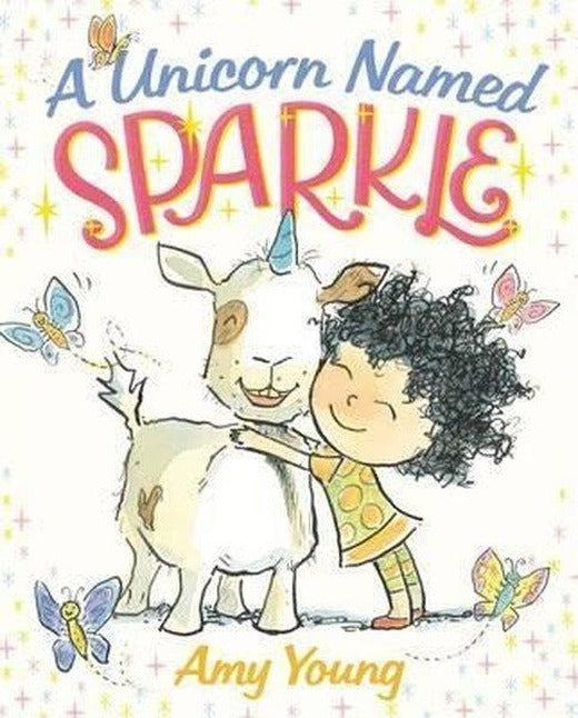 A Unicorn Named Sparkle: A Picture Book (A Unicorn Named Sparkle 1) | fsg book (Ciltli)
