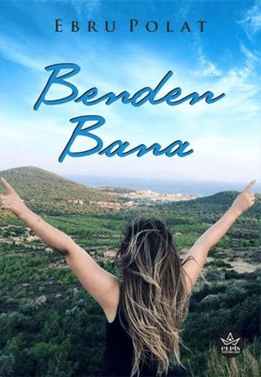 Benden Bana | Elpis Yayınları (Ciltsiz)