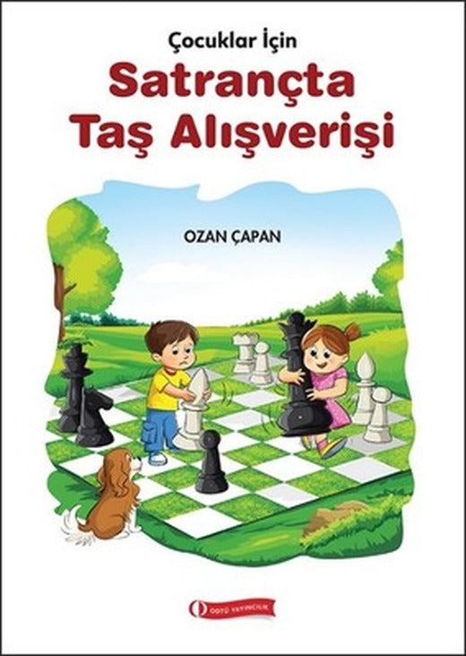 Çocuklar İçin Satrançta Taş Alışverişi | ODTÜ Yayıncılık
