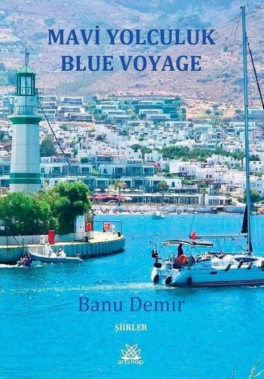 Mavi Yolculuk Blue Voyage Şiirler | Artshop Yayıncılık (İnce Kapak)