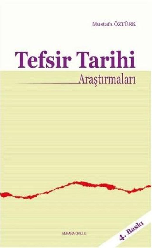 Tefsir Tarihi Araştırmaları