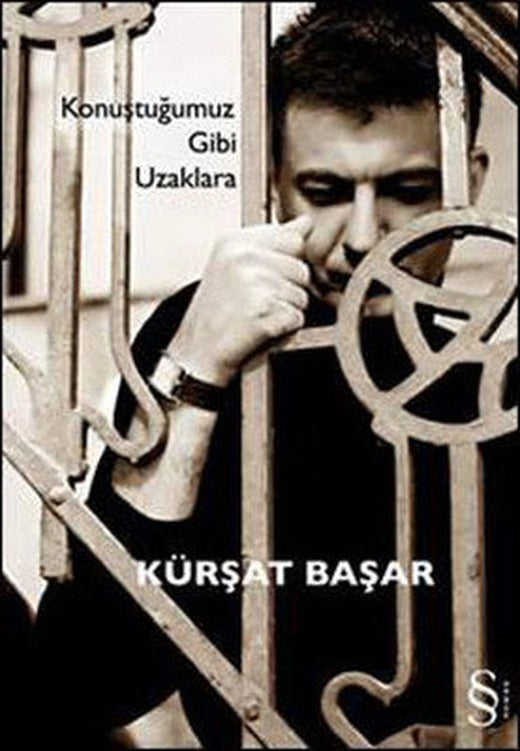Konuştuğumuz Gibi Uzaklara | Everest Yayınları
