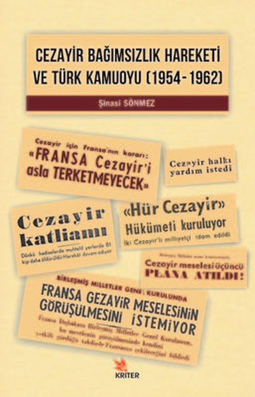 Cezayir Bağımsızlık Hareketi ve Türk Kamuoyu | Kriter