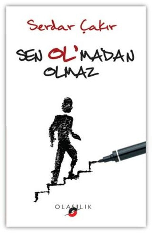 Sen Ol'madan Olmaz