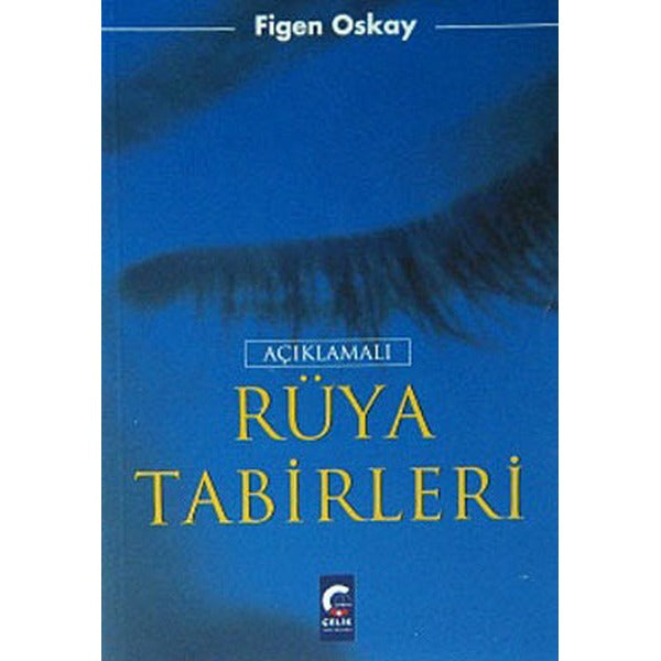 Açıklamalı Rüya Tabirleri