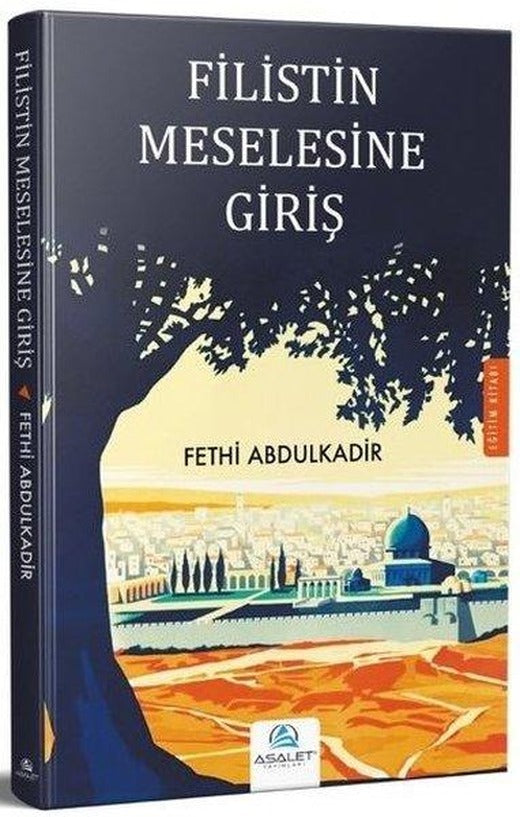 Filistin Meselesine Giriş | Asalet Yayınları (İnce Kapak)