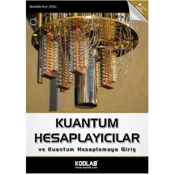 Kuantum Hesaplayıcılar ve Kuantum Hesaplamaya Giriş | Kodlab (e-Kitap)