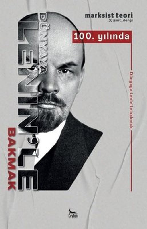 100. Yılında Dünyaya Lenin'le Bakmak - Marksist Teori | Ceylan Yayıncılık
