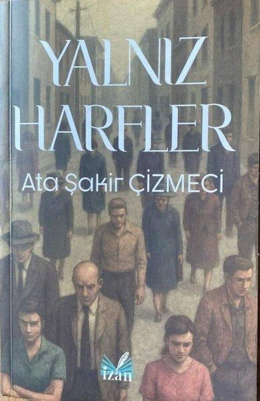 Yalnız Harfler | İzan Yayıncılık (İnce Kapak)