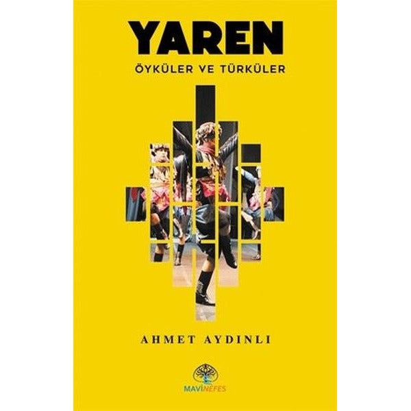 Yaren - Öyküler ve Türküler | Mavi Nefes
