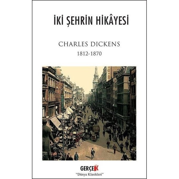 İki Şehrin Hikayesi | Gerçek Kitap (İnce Kapak)