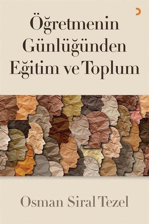 Öğretmenin Günlüğünden Eğitim ve Toplum | Cinius (İnce Kapak)
