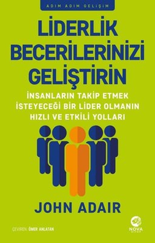 Liderlik Becerilerinizi Geliştirin - Adım Adım Gelişim | Nova Kitap
