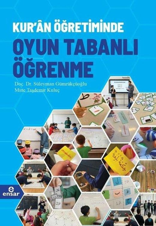 Kur'an Öğretiminde Oyun Tabanlı Öğrenme | Ensar Neşriyat (İnce Kapak)
