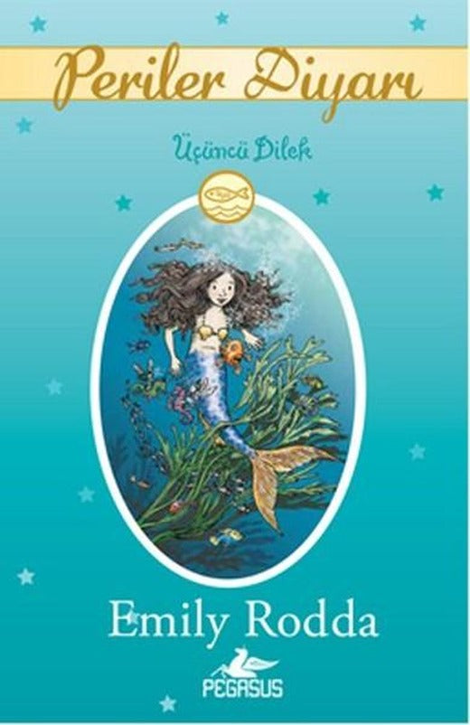 Periler Diyarı 3 - Üçüncü Dilek | Pegasus (İnce Kapak)