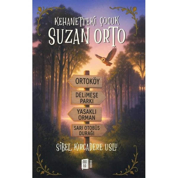 Kehanetteki Çocuk: Suzan Orto | Mona (İnce Kapak)