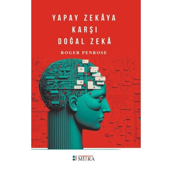 Yapay Zekaya Karşı Doğal Zeka | Mitra (İnce Kapak)