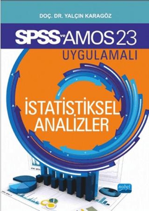 SPSS - AMOS - META Uygulamalı İstatistiksel Analizler