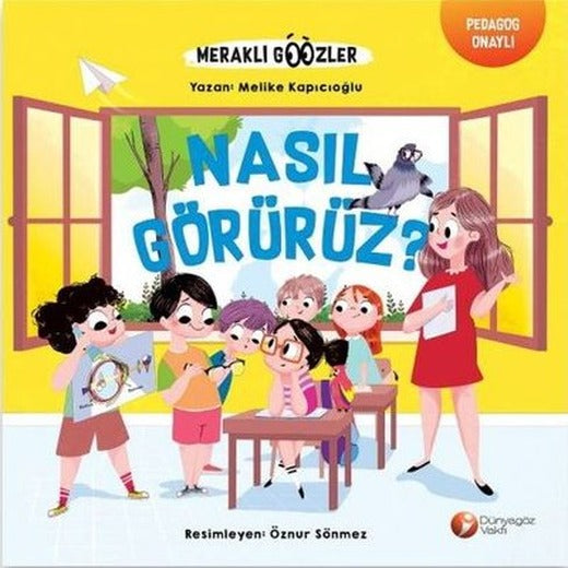 Nasıl Görürüz? | Dünya Göz Vakfı